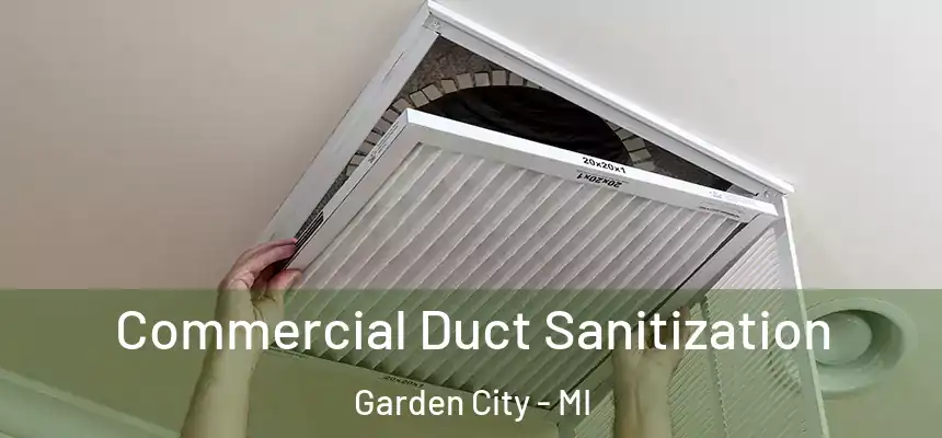  Commercial Duct Sanitization Garden City - MI